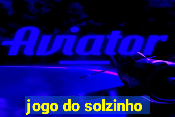 jogo do solzinho